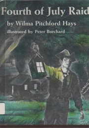 Fourth of July Raid (Wilma Pitchford Hays)
