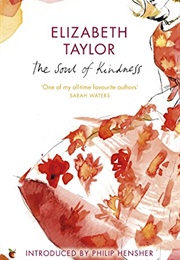 The Soul of Kindness (Elizabeth Taylor)