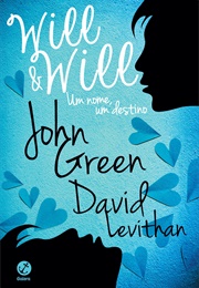 Will E Will, Um Nome, Um Destino (John Green)
