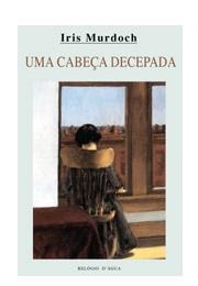 Uma Cabeça Decepada (Iris Murdoch)