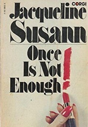 Once Is Not Enough (Jacqueline Susann)