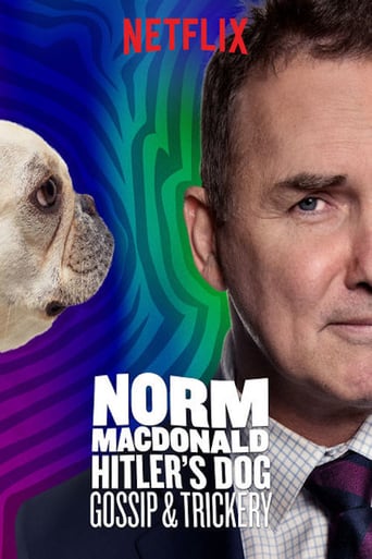 Norm MacDonald: Hitler&#39;s Dog, Gossip &amp; Trickery (2017)