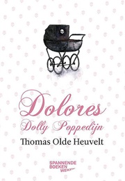 Dolores Dolly Poppedijn (Thomas Olde Heuvelt)