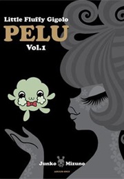 Little Fluffy Gigolo Pelu (Junko Mizuno)