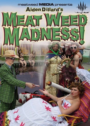 Meat Weed Madness (2006)