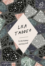 Suburban Weekend (Lisa Taddeo)