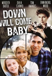 Down Will Come Baby (1999)