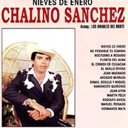 Nieves De Enero - Chalino Sanchez