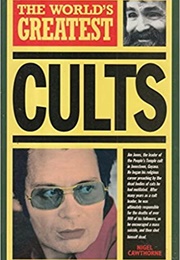 The World's Greatest Cults (Nigel Cawthorne)