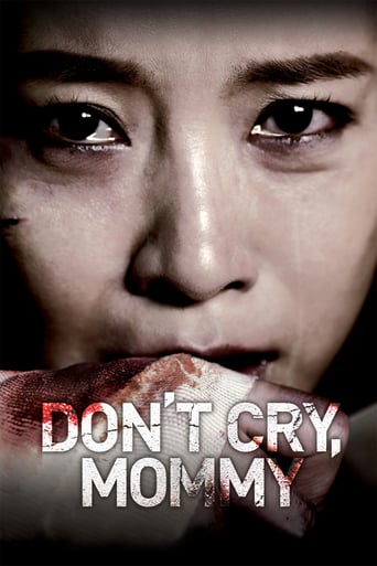 Don&#39;t Cry, Mommy (2012)