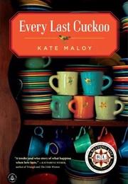 Every Last Cuckoo (Kate Maloy)