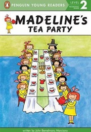 Madeline's Tea Party (John Bemelmans Marciano)