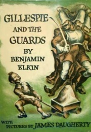 Gillespie and the Guards (Benjamin Elkin and James Daugherty)