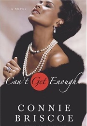 Can't Get Enough (Connie Briscoe)