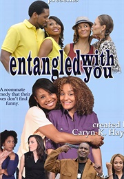 Entangled With You (2013)