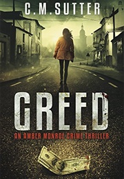 Greed (C. M. Sutter)