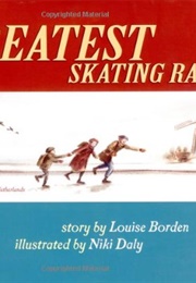 The Greatest Skating Race (Louise Borden)