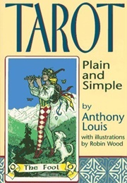 Tarot Plain and Simple (Anthony Louis)