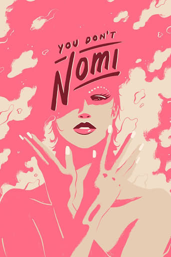 You Don&#39;t Nomi (2019)