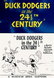 Duck Dodgers in the 24½Th Century (1953)