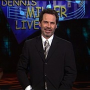 Dennis Miller Live