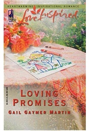 Loving Promises (Gail Gaymer Martin)