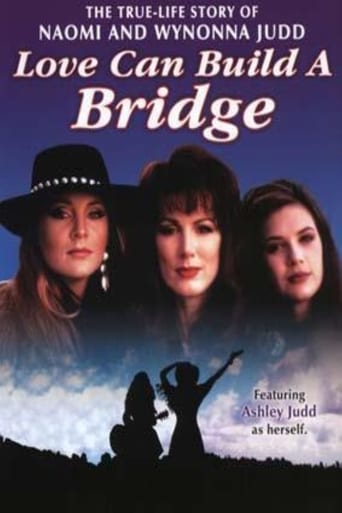 Naomi &amp; Wynonna: Love Can Build a Bridge (1995)