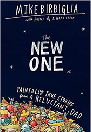 The New One (Mike Birbiglia)