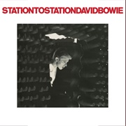 David Bowie - Station to Station