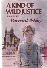 A Kind of Wild Justice (Bernard Ashley)
