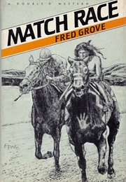 Match Race (Fred Grove)