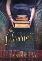 The Librarian (Christy Sloat)