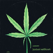 Cannabis - Joint Effort