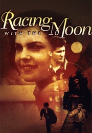 Racing With the Moon (1984)