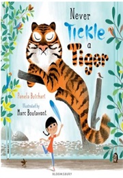 Never Tickle a Tiger (Pamela Butchari)