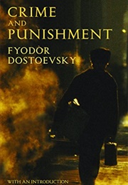 Crime and Punisment (Fiodor Dostoievski)