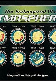 Our Endangered Planet: Atmosphere (Mary King Hoff)