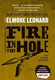Fire in the Hole and Other Stories (Elmore Leonard)