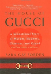 The House of Gucci (Sara Gay Forden)