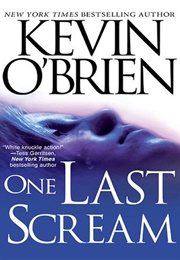 One Last Scream (Kevin O'Brien)