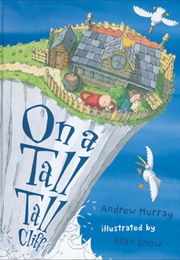 On a Tall Tall Cliff (Andrew Murray)