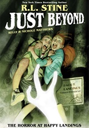Just Beyond: The Horror at Happy Landings (R.L Stine)