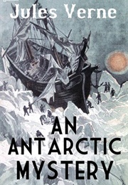 An Antarctic Mystery (Jules Verne)