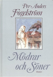 Mödrar Och Söner (Per Anders Fogelström)