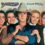 T.G. Sheppard - I Love 'em All