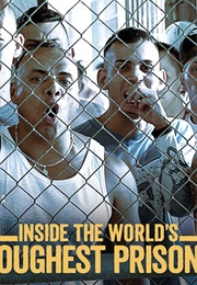 The World's Toughest Prisons (2020)