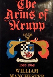The Arms of Krupp (William Manchester)