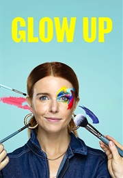Glow Up: Britain's Next Make-Up Star (2019)