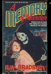 A Memory of Murder (Ray Bradbury)