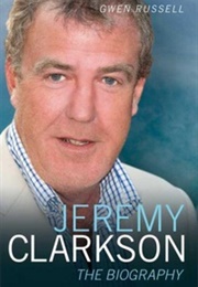 Jeremy Clarkson: The Biography (Gwen Russell)